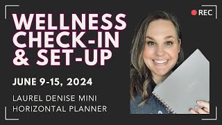 Wellness Planner Check-in + Set-up Week 2 | Laurel Denise