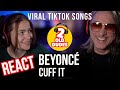 Reaction to Beyoncé &quot;CUFF IT&quot; - TikTok trending REACTION!!