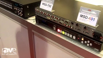 InfoComm 2014: IDK Presents the MSD-702 Presentation Switcher