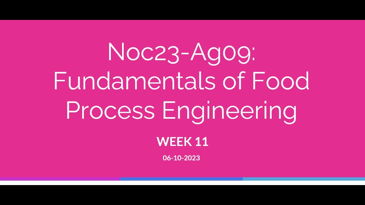 Fundamentals of Food Process Engineering 2023 Week 11 Problem Solving