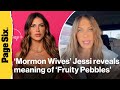 'Mormon Wives' star Jessi Ngatikaura exposes Demi Engemann's 'Fruity Pebbles' | Page Six Radio