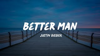 Download Lagu Justin Bieber - Better man (Lyrics Video) SWAG II MP3 Download Lagu Justin Bieber - Better man (Lyrics Video) SWAG II MP3