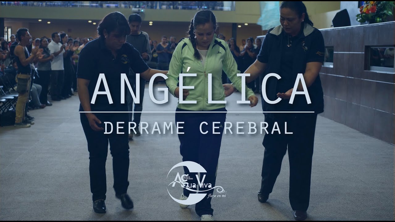 avivamiento horarios Angelica, derrame cerebral