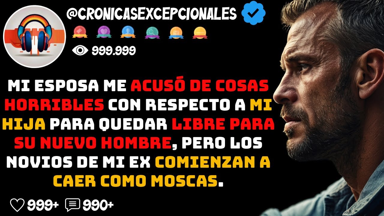 Mi ESPOSA me Acusó de Cosas Horribles con Respecto a mi Hija Para quedar Libre para su Nuevo Homb...