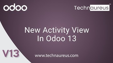 New Activity View in Odoo 13 | Features Of Odoo 13