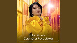 Sari Khosor - Zaynura Pulodova