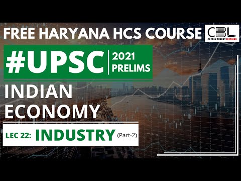 Indian Economy Lecture 22 - Industry (Part-2) | For Haryana HCS (Executive) - Indian Economy Lecture 22 - Industry (Part-2) | For Haryana HCS (Executive)