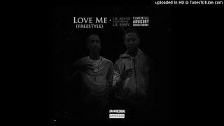 Lil' Reese & Lil' Bibby - Love Me (Freestyle)
