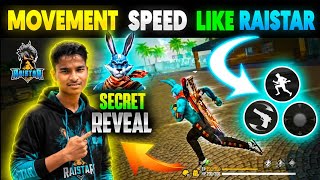 MOVEMENT KING 👑RAISTAR SPEED SECRET 🔥PRO MOVEMENT TRICK ⚡ONE TAP SPEED 😱ULTRA FAst