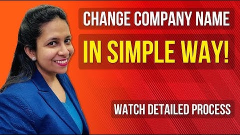 Are You Looking for Changing the Company Name? Know Here What is the Process | CA Neha Gupta |