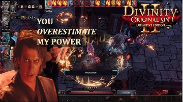 Divinity Original Sin 2 Highlight - George Overestimates His Power