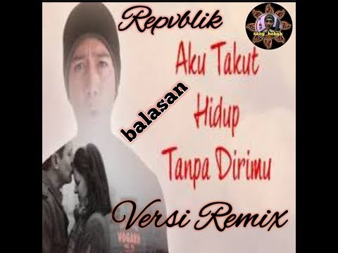 Balasan Aku Takut (cover Repvblik) #lirik #parodi