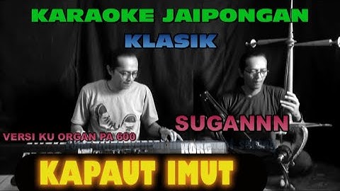 KARAOKE KAPAUT IMUT VERSI JAIPONG KLASIK