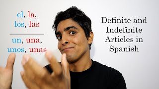 Definite and Indefinite articles in Spanish | 2nd lesson