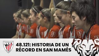 🏟 '48.121: Historia de un récord en San Mamés'