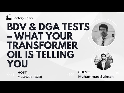 BDV & DGA Tests – What Your Transformer Oil Is Telling You