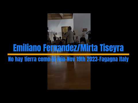 Emiliano Fernandez/Mirta Tiseyra-No hay tierra como la mia- Fagagna Italy