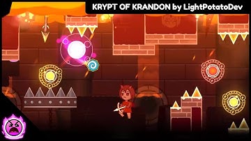 [Random Gauntlet] KRYPT OF KRANDON by LightPotatoDev | Geometry Dash 2.2