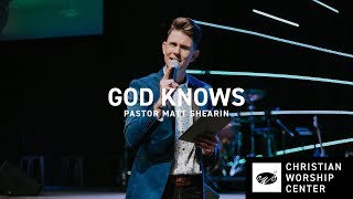 Download Lagu God Knows | Pastor Matt Shearin Download Lagu God Knows | Pastor Matt Shearin