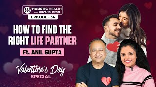 How to find an Ideal Partner | Relationship Advice for Couples | Shivangi Desai