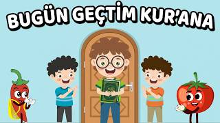 Bugün Geçtim Kur'an'a | Kur'an'a Geçiş Töreni Şarkısı | 4-6 Yaş Çocuk İlahileri