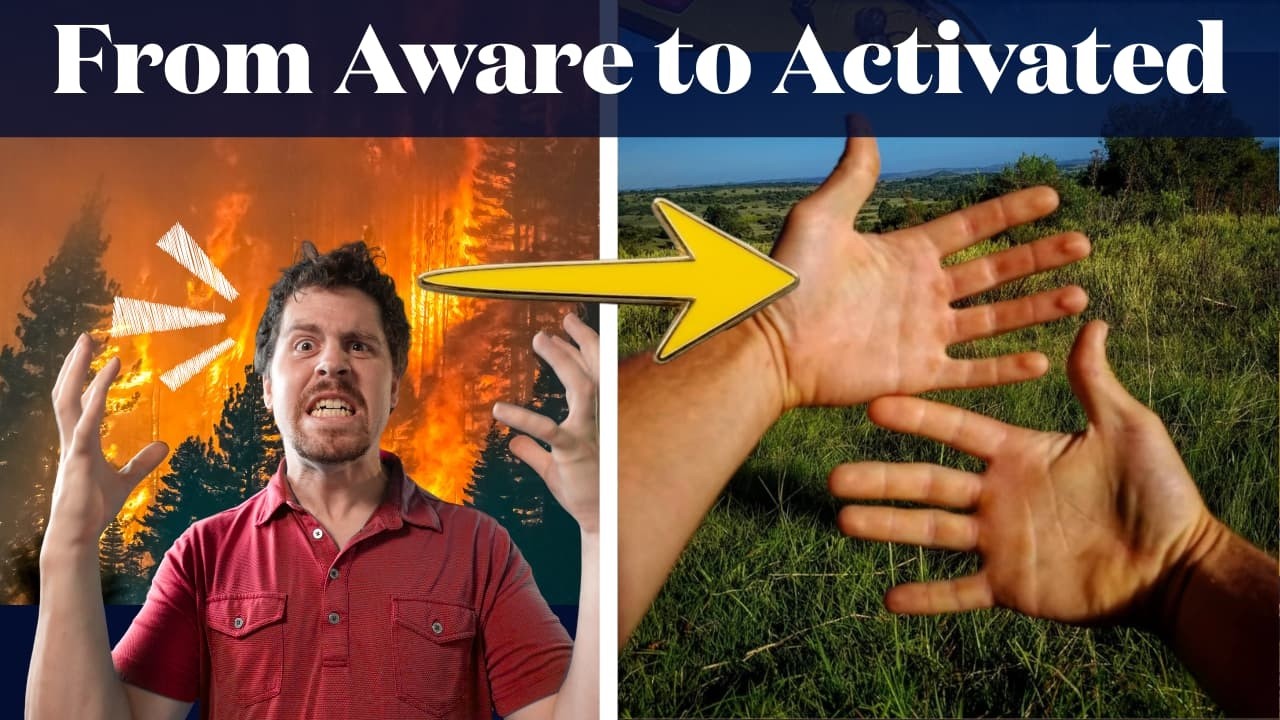 From Aware to Activated - Path of a Water Warrior and Earth Steward