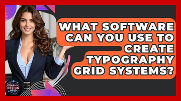 What Software Can You Use To Create Typography Grid Systems? - Graphic Design Nerd