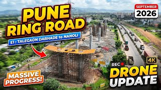 Pune Ring Road E1 | September 2026 Update | Drone Video 🚧