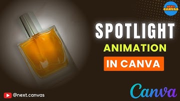Create Spotlight Effect Animation  in Canva | #canva #spotlighteffect #animation