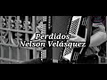 Perdidos - Nelson Velázquez - (KARAOKE)