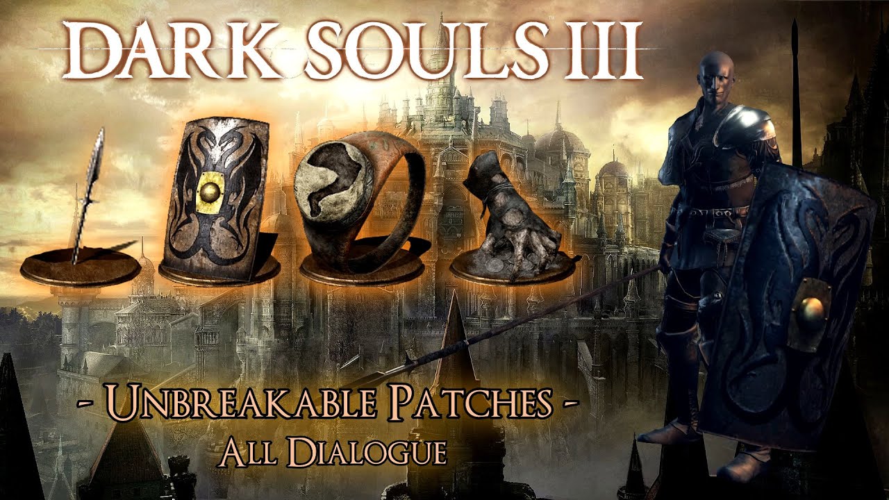 Dark Souls 3 Unbreakable Patches Full Dialogue YouTube dark-souls-3-unbreakable-patches-full-dialogue-youtube