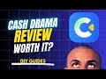 Cash Drama Review Legit Or Fake Can You Actually WITHDRAW Cash Drama Review Legit Or Fake Can You Actually WITHDRAW