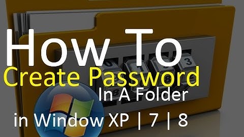 How To Create Password In A Folder in Window XP | 7 | 8