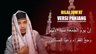 BILAL JUMAT VERSI PANJANG LENGKAP DENGAN TEKS ARAB | Taufikur Rohman