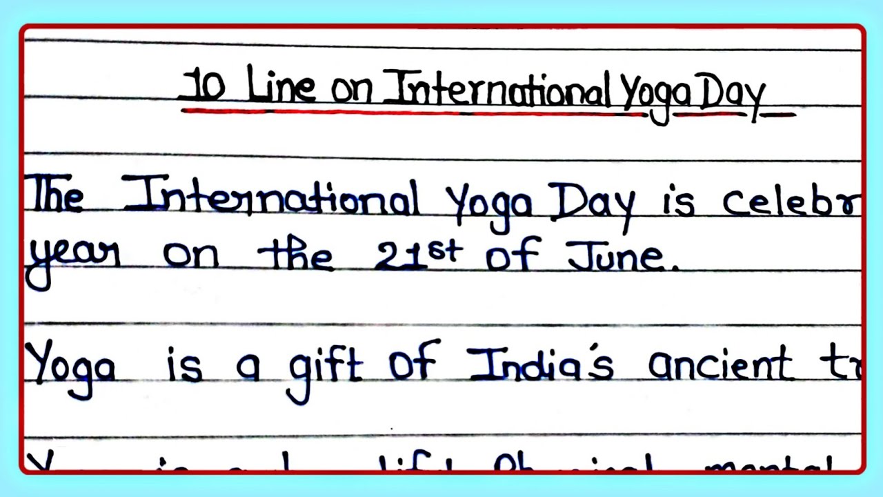 10 Lines Essay on International Yoga Day in English | International Yoga Day | Writely Education