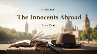 SUMMARY: The Innocents Abroad β Mark Twain