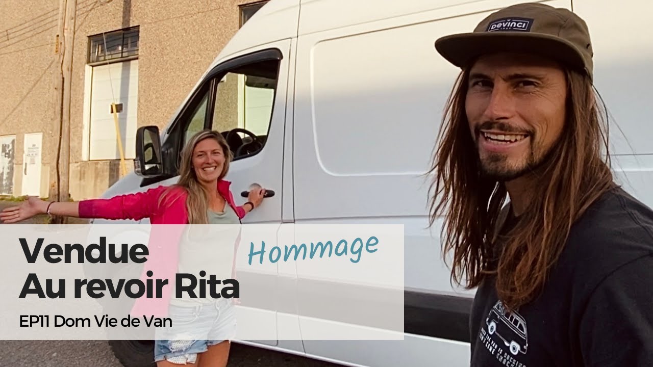 EP11 | Ma van Rita est vendue et je lui rends hommage