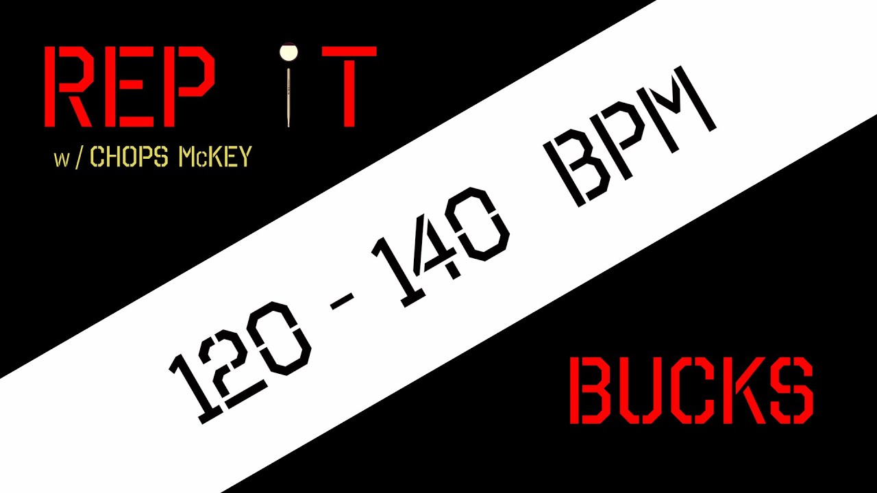 REP iT Bucks (120-140bpm)