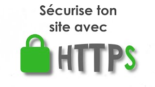 Passez votre site en HTTPS