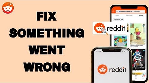 How To Fix And Solve Something Went Wrong On Reddit App | Final Solution