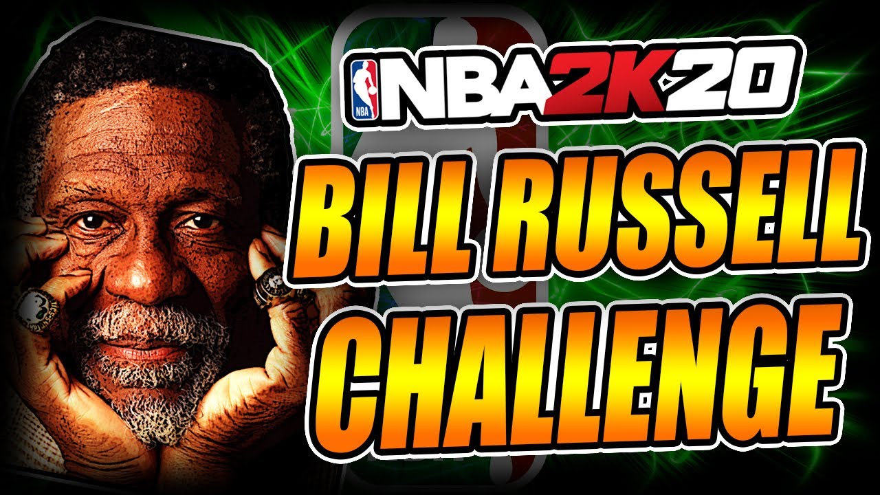 THE BILL RUSSELL CHALLENGE!! - NBA 2k20 Challenge Rebuild