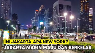 JAKARTA MAKIN MAJU DAN BERKELAS. MIRIP DENGAN NEW YORK