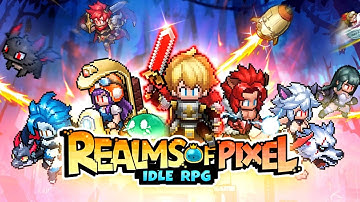 Realms of Pixel: Idle RPG เปิดให้บริการในสโตร์ไทยทั้ง 2 ระบบเเล้ว