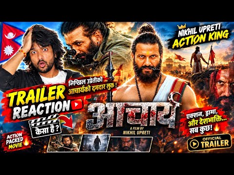 ACHARYA || OFFICIAL TRAILER REACTION 🇳🇵