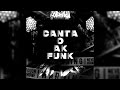 CANTA O AK FUNK (SLOWED)