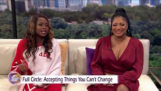 Sister Circle | Full Circle: Accepting What You Can’t Change | TVONE