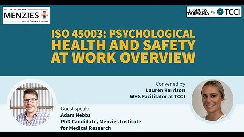 WHS Webinar - ISO 45003: Psychological health and safety at work overview