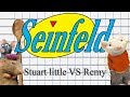 Seinfeld - Stuart Little VS Remy