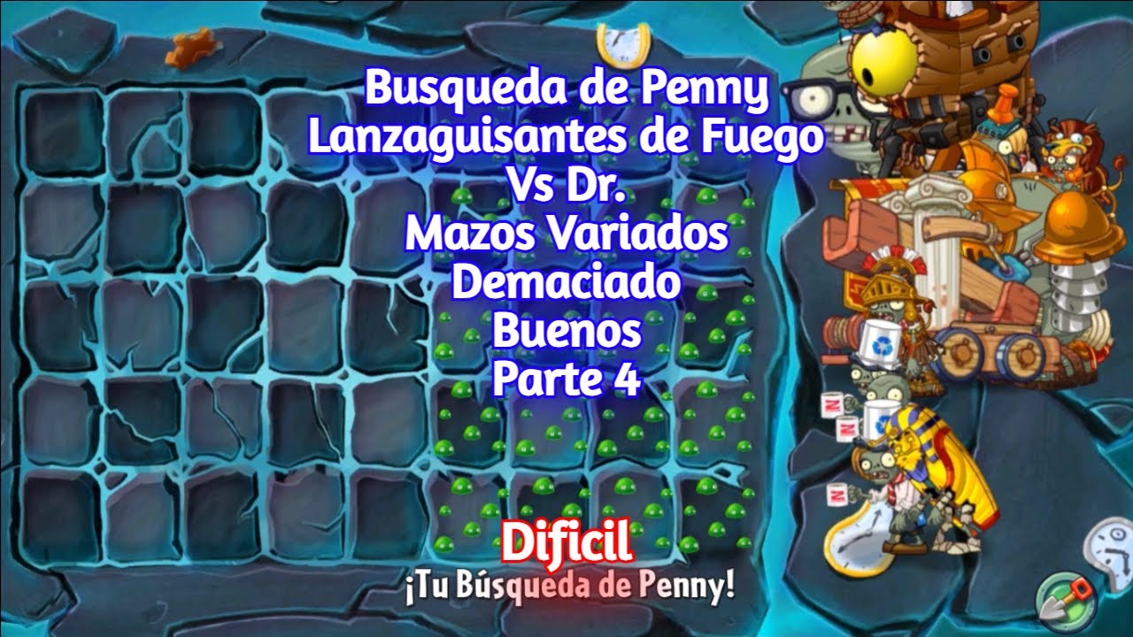 PVZ 2 [Dificil][Parte 4][Busqueda de Lanzaguisantes de Fuego Vs Dr ...