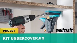 Comment Réaliser Des Vissages Invisibles - Kit Undercoverjig Wolfcraft